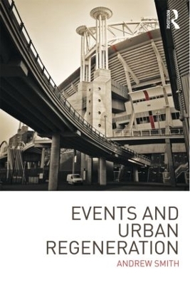 Events and Urban Regeneration - Andrew Smith