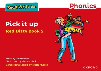 Read Write Inc. Phonics: Pick It Up (Red Ditty Book 5) - Gill Munton