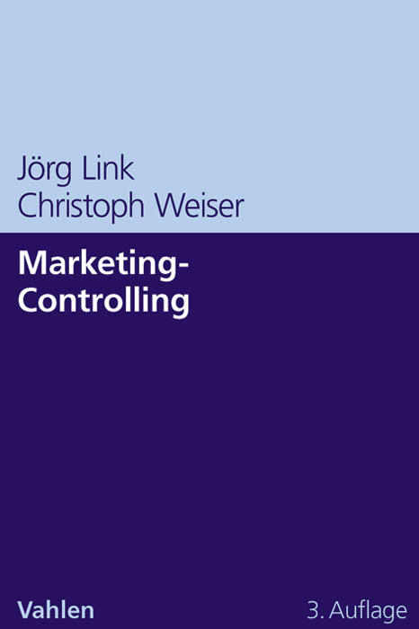 Marketing-Controlling - J&ouml;rg Link, Christoph Weiser