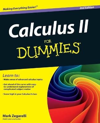 Calculus II For Dummies - Mark Zegarelli