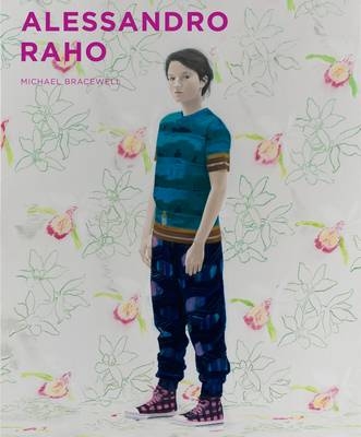 Alessandro Raho - Michael Bracewell, Nicholas Cullinan