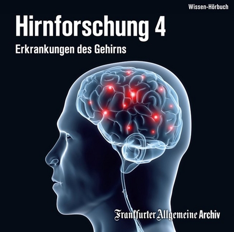 Hirnforschung 4 - 