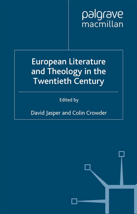 European Literature and Theology in the Twentieth Century - 