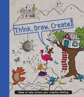 Think, Draw, Create!
