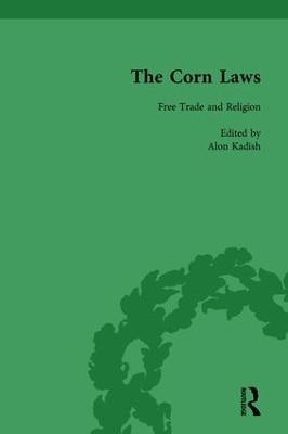 The Corn Laws Vol 4 - Alon Kadish