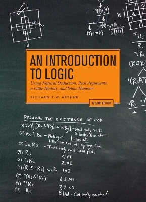 An Introduction to Logic - Second Edition - Richard T.W. Arthur
