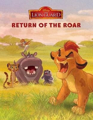 Disney Junior The Lion Guard Return of the Roar -  Parragon Books Ltd