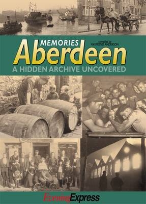Memories Aberdeen -  "Evening Express"