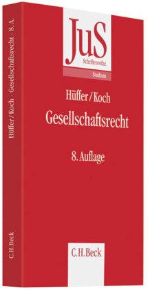 Gesellschaftsrecht - Uwe H&uuml;ffer, Jens Koch