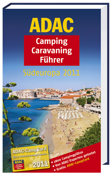 ADAC Camping-Caravaning-F&uuml;hrer 2011, Band S&uuml;d