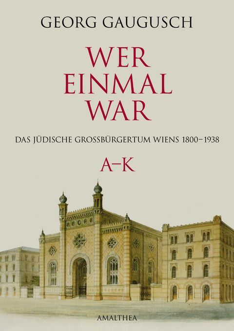 Wer einmal war A&ndash;K - Georg Gaugusch