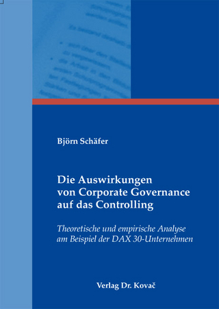 Die Auswirkungen von Corporate Governance auf das Controlling