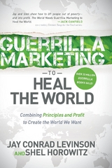 Guerrilla Marketing to Heal the World -  Shel Horowitz,  Jay Conrad Levinson