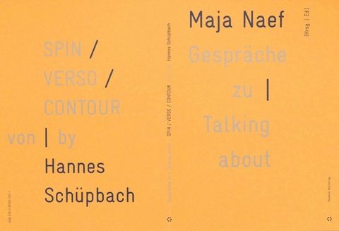 Gespr&auml;che zu / Talking about SPIN / VERSO / CONTOUR - Hannes Sch&uuml;pbach