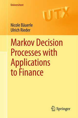 Markov Decision Processes with Applications to Finance