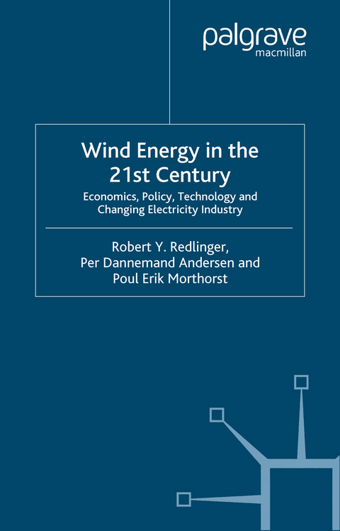 Wind Energy in the 21st Century - R. Redlinger, P. Andersen, P. Morthorst
