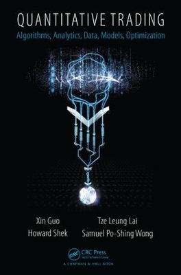 Quantitative Trading - Xin Guo, Tze Leung Lai, Howard Shek, Samuel Po-Shing Wong