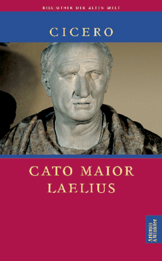 Cato Maior. Laelius / Cato der Ältere. Laelius