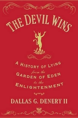 The Devil Wins - Dallas G. Denery