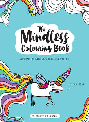 The Mindless Colouring Book - Molly Manners