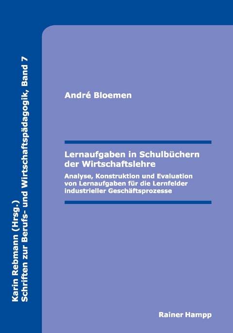 Lernaufgaben in Schulb&uuml;chern der Wirtschaftslehre - Andr&eacute; Bloemen