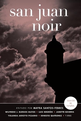 San Juan Noir (Spanish-language edition) - 