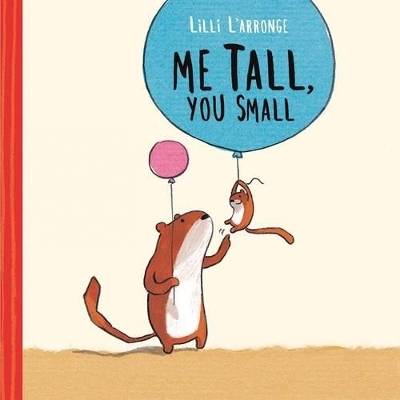 Me Tall, You Small - Lilli L'Arronge
