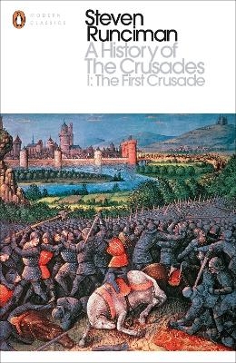 A History of the Crusades I - Steven Runciman
