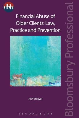 Financial Abuse of Older Clients: Law, Practice and Prevention