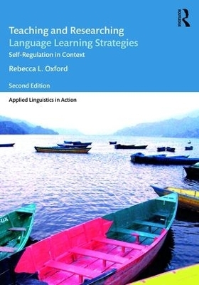 Teaching and Researching Language Learning Strategies - Rebecca L. Oxford