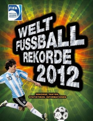 Welt-Fußball-Rekorde 2012