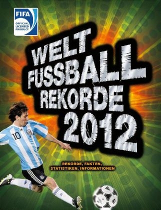 Welt-Fu&szlig;ball-Rekorde 2012 - Andreas Hoffmann