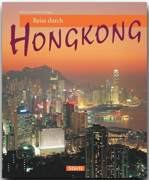 Reise durch HONGKONG - Hans H. Kr&uuml;ger