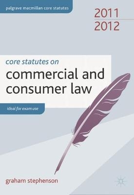 Core Statutes on Commercial and Consumer Law