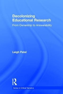 Decolonizing Educational Research - Leigh Patel