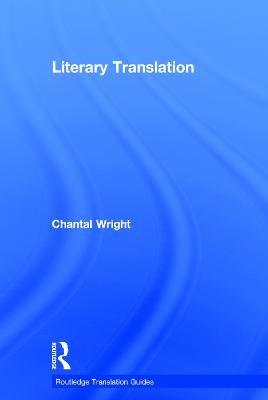 Literary Translation - Chantal Wright