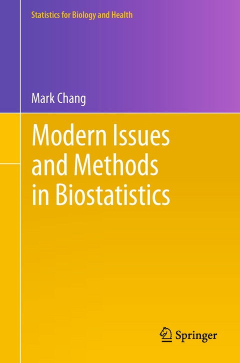 Modern Issues and Methods in Biostatistics - Mark Chang