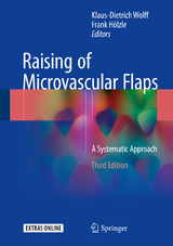 Raising of Microvascular Flaps - Klaus-Dietrich Wolff, Frank H&ouml;lzle