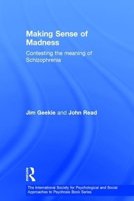 Making Sense of Madness - Jim Geekie, John Read