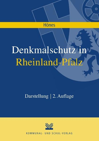 Denkmalschutz in Rheinland-Pfalz - Ernst R H&ouml;nes