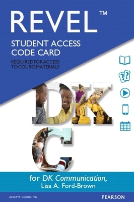 Revel Access Code for DK Communication - Lisa Ford-Brown,  Dorling Kindersley