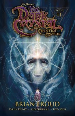 Jim Henson's The Dark Crystal: Creation Myths Vol. 2 - 