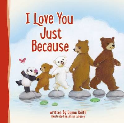 I Love You Just Because - Donna Keith