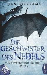 Die Geschwister des Nebels - Jen Williams