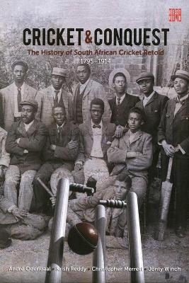 Cricket and conquest: Volume 1: 1795-1914