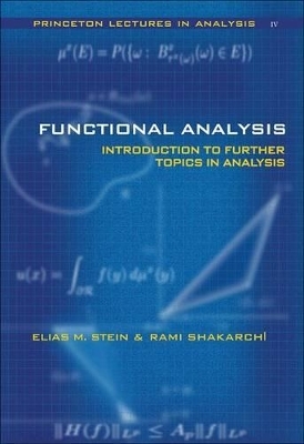 Functional Analysis - Elias M. Stein, Rami Shakarchi