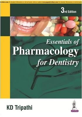 Essentials of Pharmacology for Dentistry - Kd Tripathi