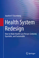 Health System Redesign - Joachim P. Sturmberg