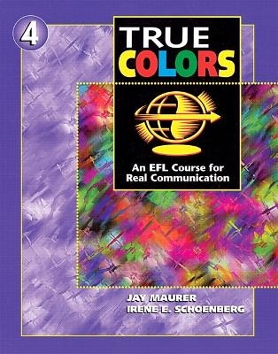 True Colors: An EFL Course for Real Communication, Level 4 Audio CD - Jay Maurer, Irene E. Schoenberg