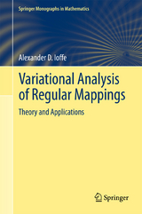 Variational Analysis of Regular Mappings -  Alexander D. Ioffe